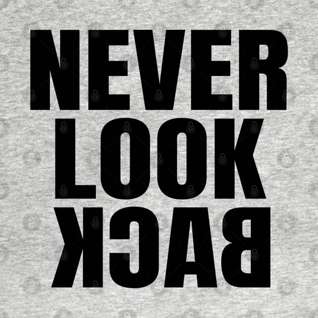 Never Look Back by ShopBuzz